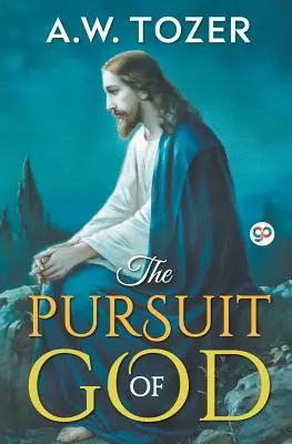 Isten keresése - The Pursuit of God