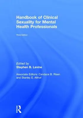A klinikai szexualitás kézikönyve mentálhigiénés szakemberek számára - Handbook of Clinical Sexuality for Mental Health Professionals