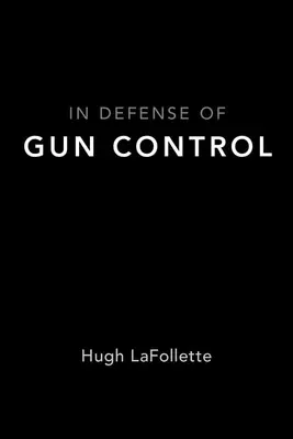 A fegyvertartás védelmében - In Defense of Gun Control