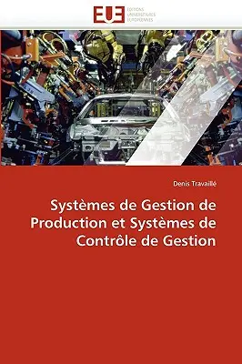 Systmes de Gestion de Production Et Systmes de Contrle de Gestion