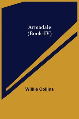 Armadale (IV. könyv) - Armadale (Book-IV)