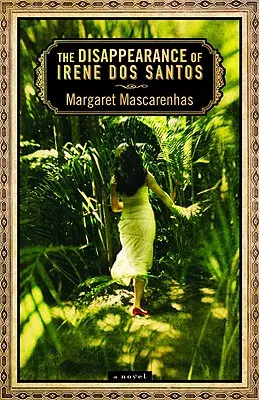 Irene Dos Santos eltűnése - The Disappearance of Irene Dos Santos