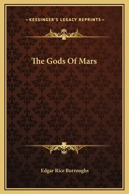 A Mars istenei - The Gods Of Mars