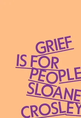 A gyász az embereknek való - Grief Is for People