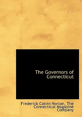 Connecticut kormányzói - The Governors of Connecticut