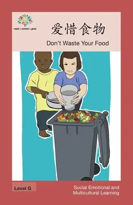 爱惜食物: Ne pazarold el az ételt - 爱惜食物: Don't Waste Your Food