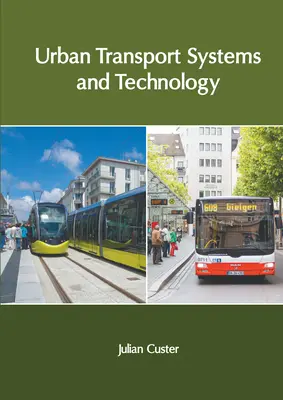 Városi közlekedési rendszerek és technológia - Urban Transport Systems and Technology