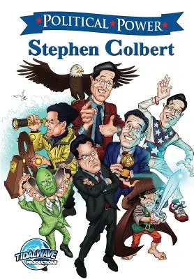 Politikai hatalom: Stephen Colbert - Political Power: Stephen Colbert