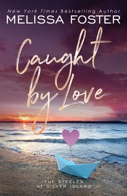 A szerelem fogságában: Archer Steele (Special Edition) - Caught by Love: Archer Steele (Special Edition)