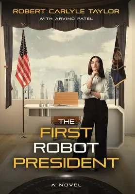 Az első robotelnök - The First Robot President