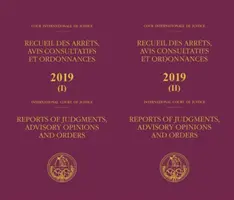 Ítélet-, tanácsadói vélemény- és végzésjelentések 2019 - Reports of judgments, advisory opinions and orders 2019