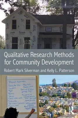 Minőségi kutatási módszerek a közösségfejlesztéshez - Qualitative Research Methods for Community Development