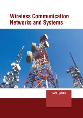 Vezeték nélküli kommunikációs hálózatok és rendszerek - Wireless Communication Networks and Systems