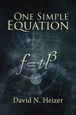 Egy egyszerű egyenlet: F=tl3 - One Simple Equation: F=tl3