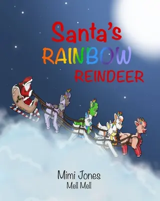 A Mikulás szivárványos rénszarvasa - Santa's Rainbow Reindeer