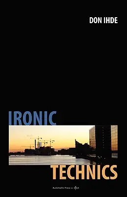 Ironikus technika - Ironic Technics