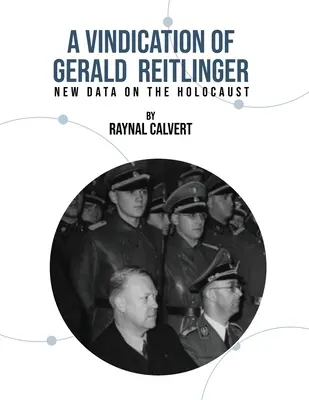 Gerald Reitlinger igazolása - A Vindication of Gerald Reitlinger