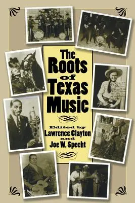 A texasi zene gyökerei - The Roots of Texas Music