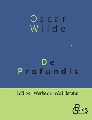 De Profundis