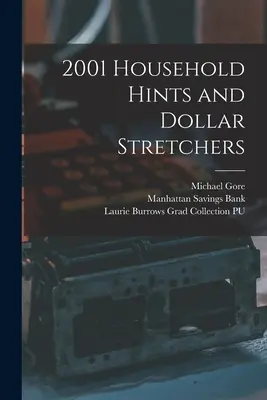 2001 Háztartási tanácsok és dollárhúzók - 2001 Household Hints and Dollar Stretchers