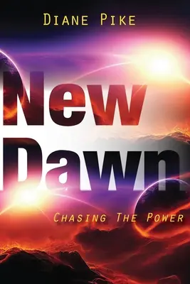 Új hajnal: A hatalom üldözése - New Dawn: Chasing The Power