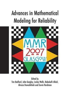 Előrelépések a megbízhatóság matematikai modellezésében - Advances in Mathematical Modeling for Reliability