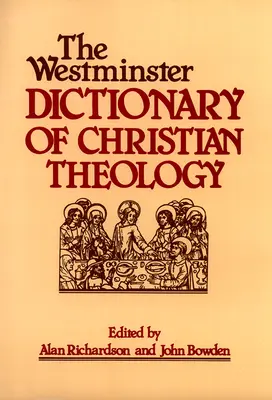 A keresztény teológia Westminsteri szótára - The Westminster Dictionary of Christian Theology