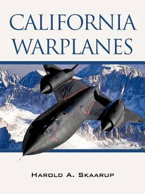 Kaliforniai harci repülőgépek - California Warplanes