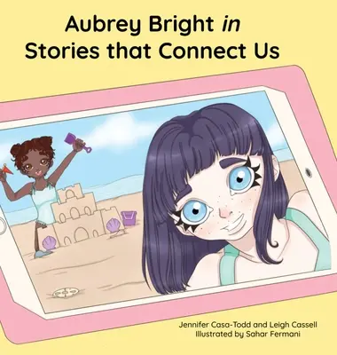 Aubrey Bright a Stories that Connect Us (Történetek, amelyek összekötnek minket) című könyvben - Aubrey Bright in Stories that Connect Us