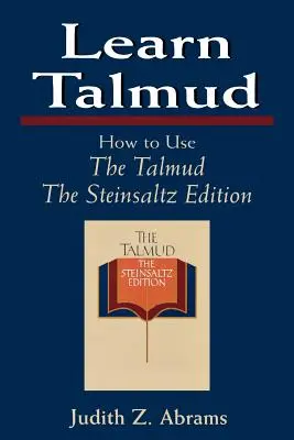 Talmud tanulása: Hogyan használjuk a Talmudot - Learn Talmud: How to Use The Talmud