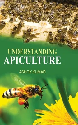 A méhészet megértése - Understanding Apiculture