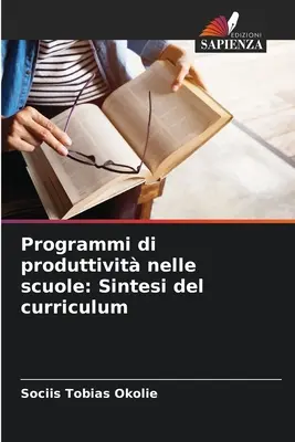 Programmi di produttivit nelle scuole: Sintesi del curriculum