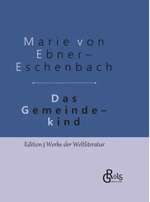 Das Gemeindekind: Gebundene Ausgabe