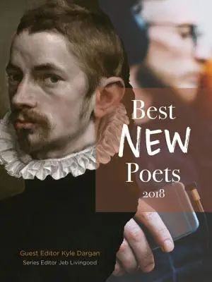 A legjobb új költők 2018: 50 vers a feltörekvő íróktól - Best New Poets 2018: 50 Poems from Emerging Writers