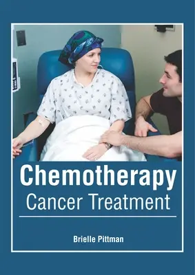 Kemoterápia: Rákkezelés - Chemotherapy: Cancer Treatment