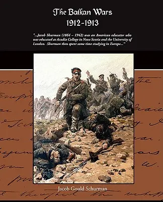A balkáni háborúk 1912-1913 - The Balkan Wars 1912-1913