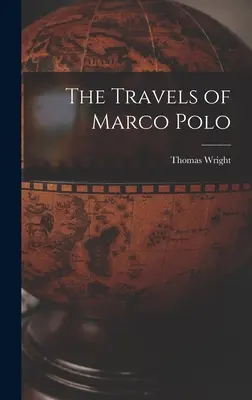 Marco Polo utazásai - The Travels of Marco Polo