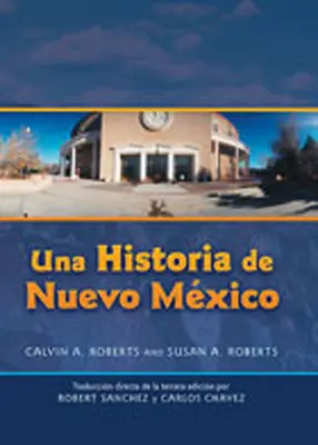 Una Historia de Nuevo Mexico: Traduccin Directa de la Tercera Edicin