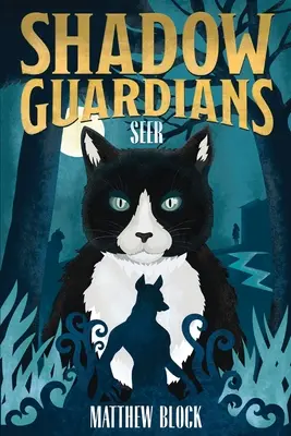 Shadow Guardians: Seer