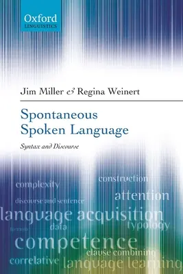 Spontán beszélt nyelv: Szintaxis és diskurzus - Spontaneous Spoken Language: Syntax and Discourse