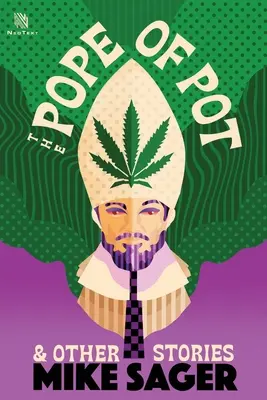 The Pope of Pot: And Other True Stories of Marijuana and Related High Jinks (Papež trávy: A další pravdivé příběhy o marihuaně a s ní spojených flámech) - The Pope of Pot: And Other True Stories of Marijuana and Related High Jinks