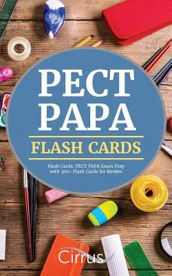 PECT PAPA Flash Cards: PECT PAPA Exam Prep with 300+ Flash Cards for Review (PECT PAPA vizsgára való felkészülés 300+ Flash kártyával) - PECT PAPA Flash Cards: PECT PAPA Exam Prep with 300+ Flash Cards for Review