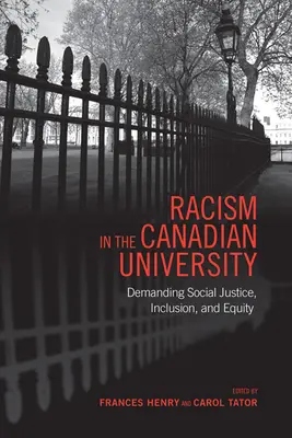 Rasszizmus a kanadai egyetemen: Társadalmi igazságosság, befogadás és méltányosság követelése - Racism in the Canadian University: Demanding Social Justice, Inclusion, and Equity
