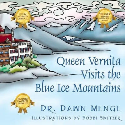 Vernita királynő ellátogat a Kék Jéghegységbe - Queen Vernita Visits the Blue Ice Mountains