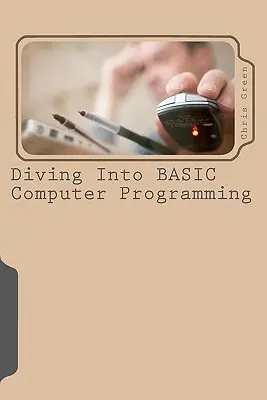 Merülés a BASIC számítógépes programozásba - Diving Into BASIC Computer Programming