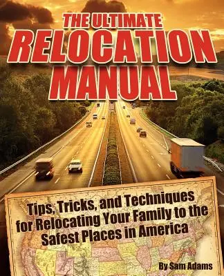 A végső költözési kézikönyv - The Ultimate Relocation Manual