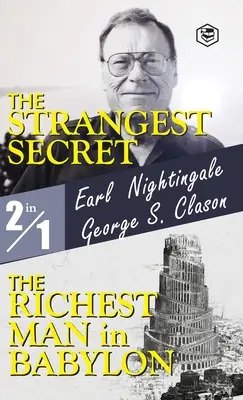 A legfurcsább titok és A leggazdagabb ember Babilonban - The Strangest Secret and The Richest Man in Babylon