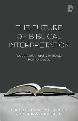 A bibliaértelmezés jövője - The Future of Biblical Interpretation