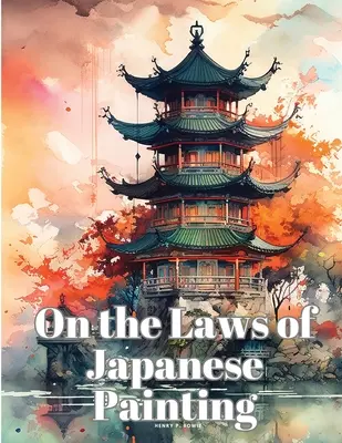 A japán festészet törvényeiről - On the Laws of Japanese Painting