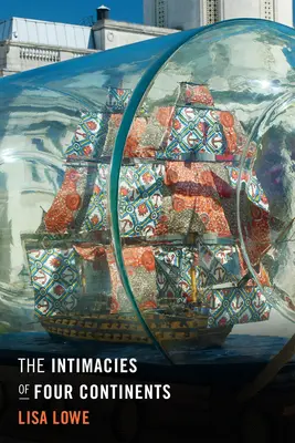 Négy kontinens intimitásai - The Intimacies of Four Continents